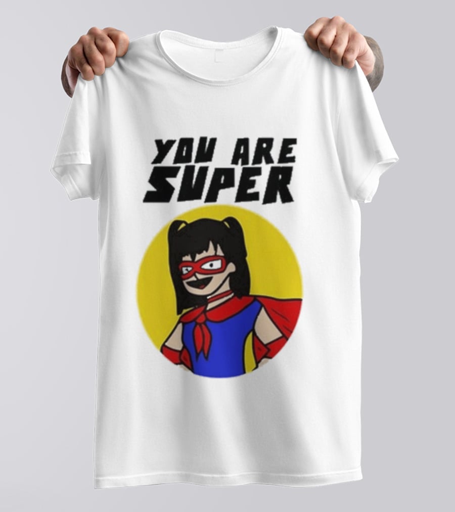 You Are Super Hero Girl With Red Cape And Mask T-Shirt