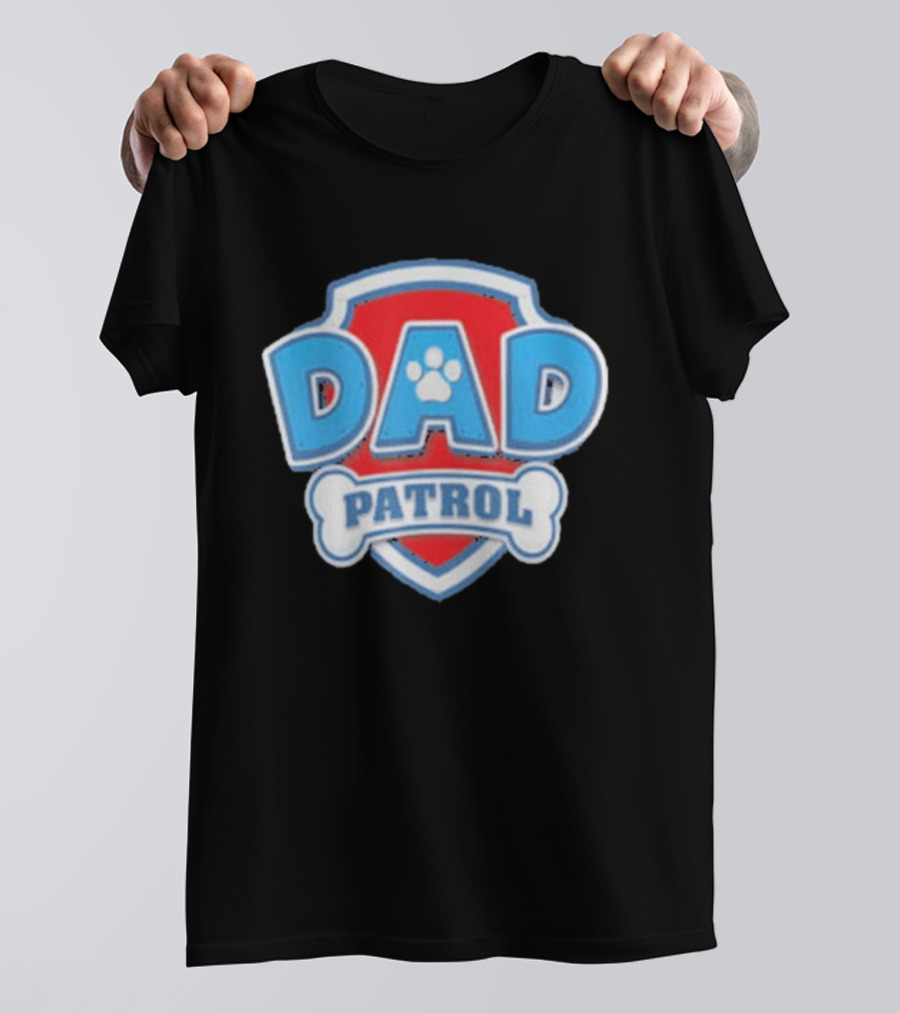 Dad Patrol Paw Dog Dad Father Day Fun T-Shirt