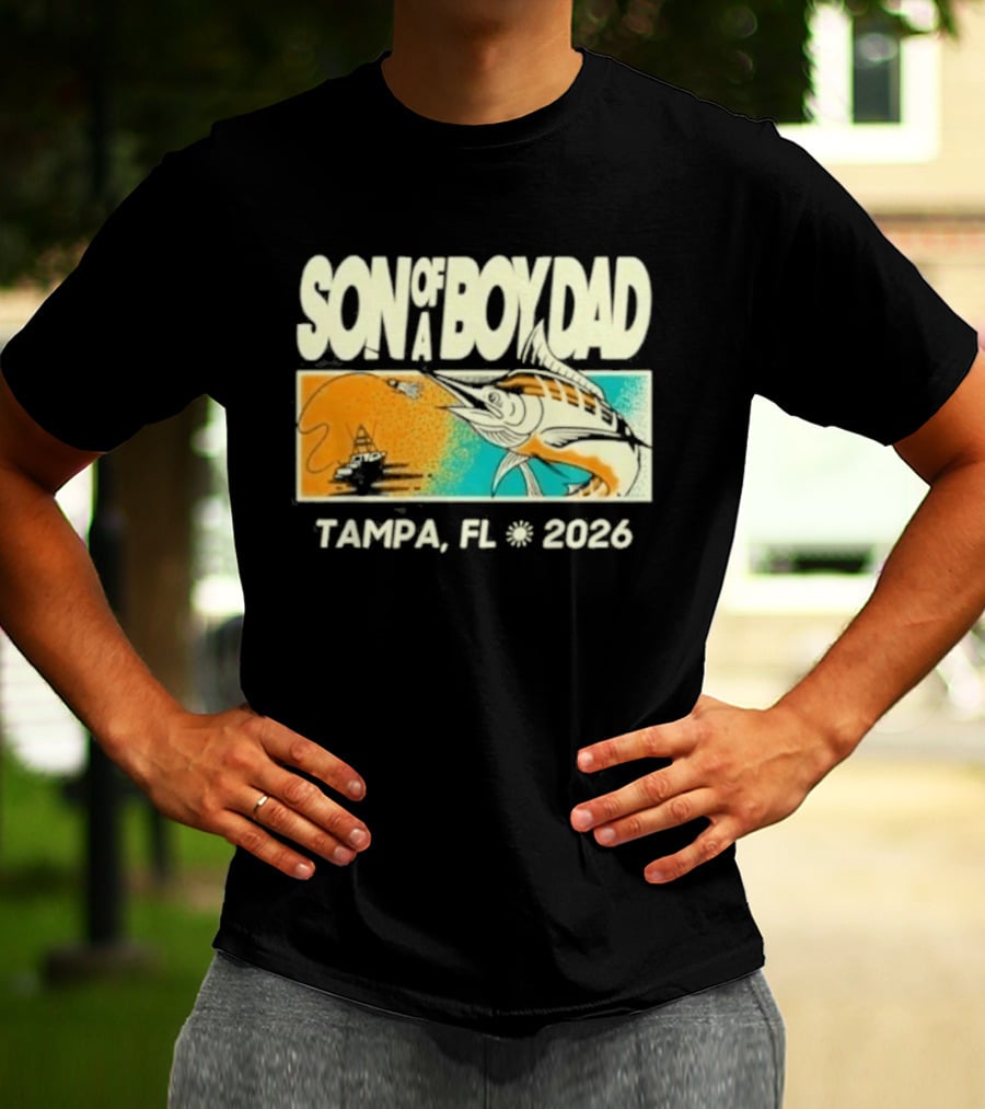 Son Of A Boy Dad Fish Pocket Tampa FL 2026 T-Shirt