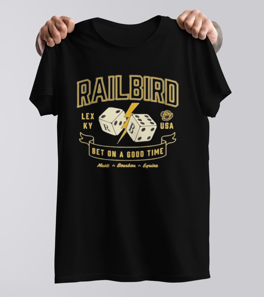Railbird Festival The Infield At Red Mile In Lexington KY June 6 7 2026 Bet On A Good Time Music Bourbon Equine Lex KY USA T-Shirt