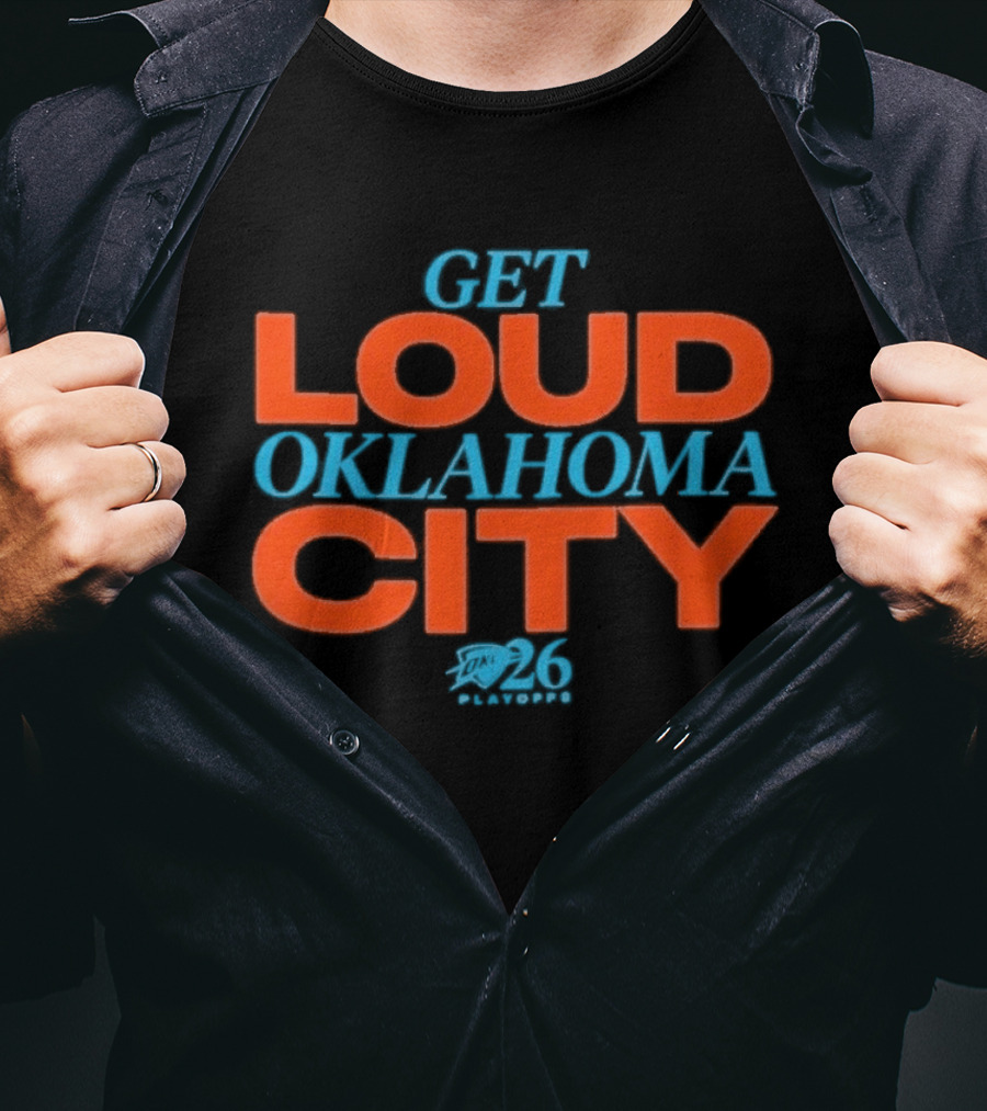 Get Loud Oklahoma City Thunder 2026 Team Pride Rally Spirit T-Shirt