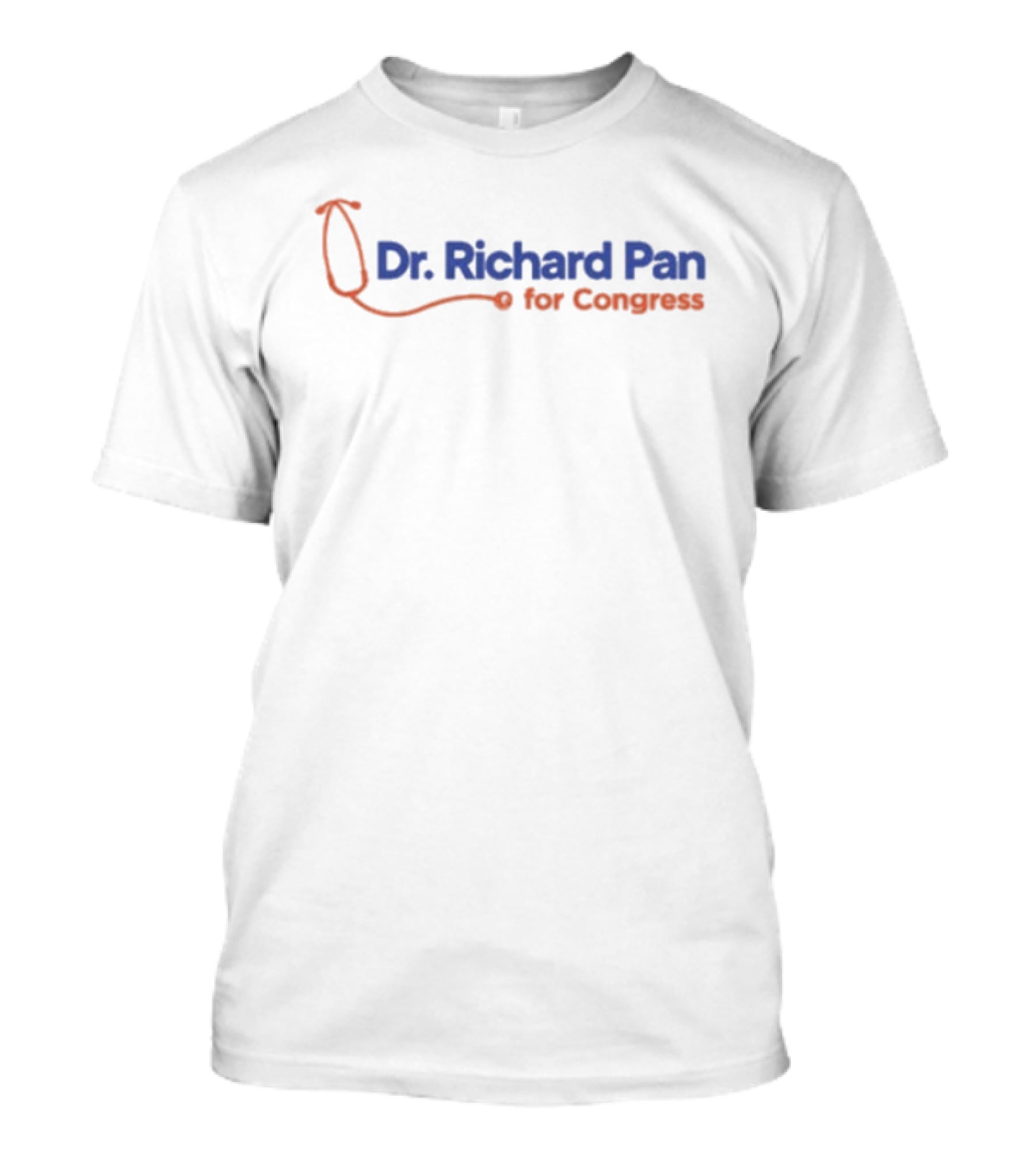 Dr. Richard Pan For Congress Stethoscope Campaign T-Shirt