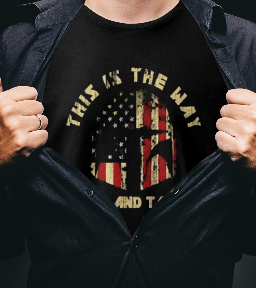 This Is The Way Come And Take It American Flag Helmet T-Shirt