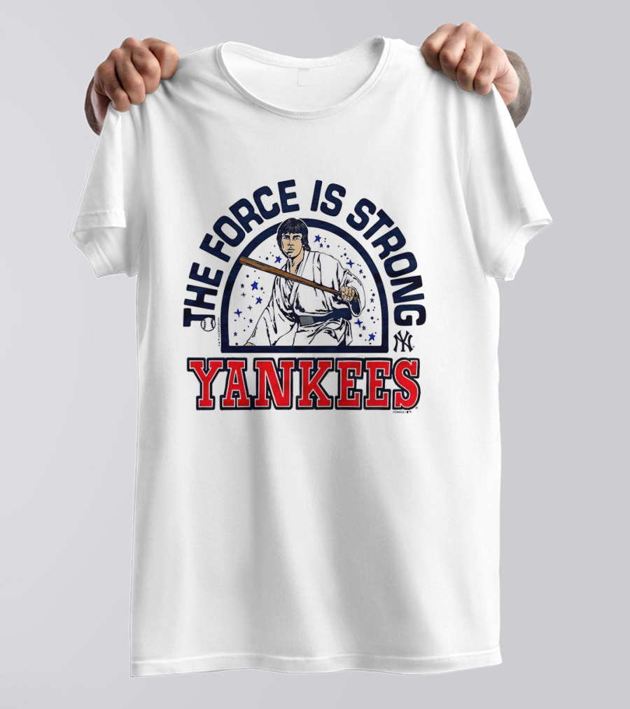 The Force Is Strong Yankees Star Wars Crossover With New York Yankees Baseball T-Shirt