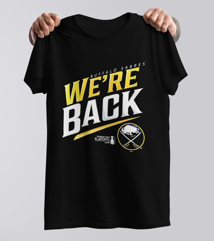 Buffalo Sabres We're Back Stanley Cup Playoffs 2023 T-Shirt
