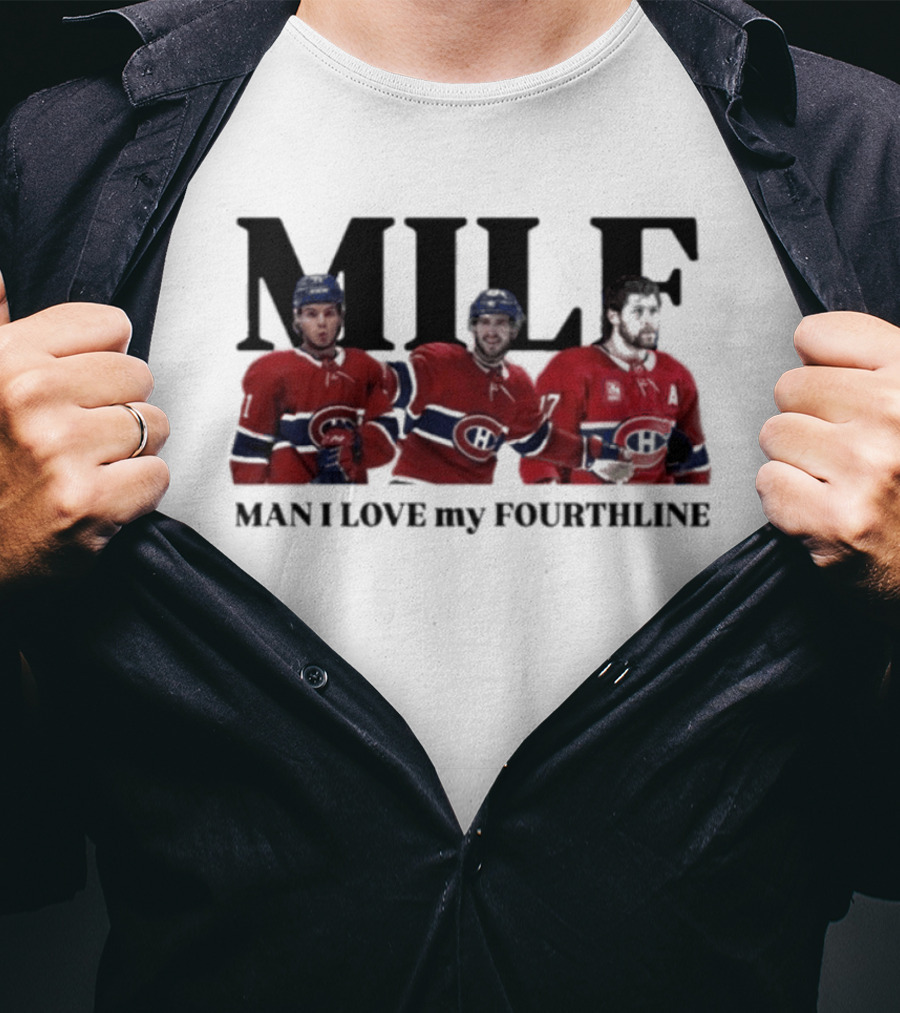 Milf Man I Love My Fourthline Montreal Canadiens Players T-Shirt