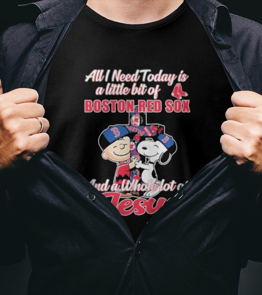 All I Need Today Boston Red Sox Peanuts Jesus T-Shirt