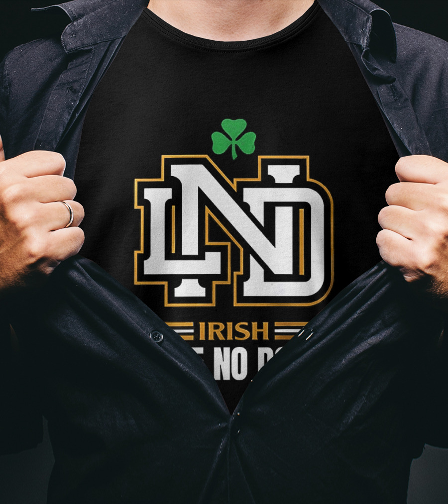 Notre Dame Irish ND Leave No Doubt Shamrock T-Shirt