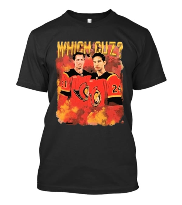 Ottawa Senators Which Cuz 21 24 T-Shirt