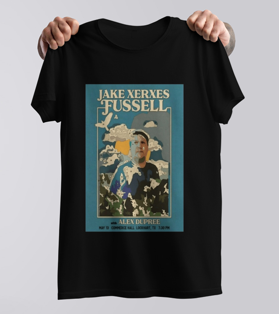 Jake Xerxes Fussell With Alex Dupree May 13 Commerce Hall Lockhart TX 7:30 PM T-Shirt