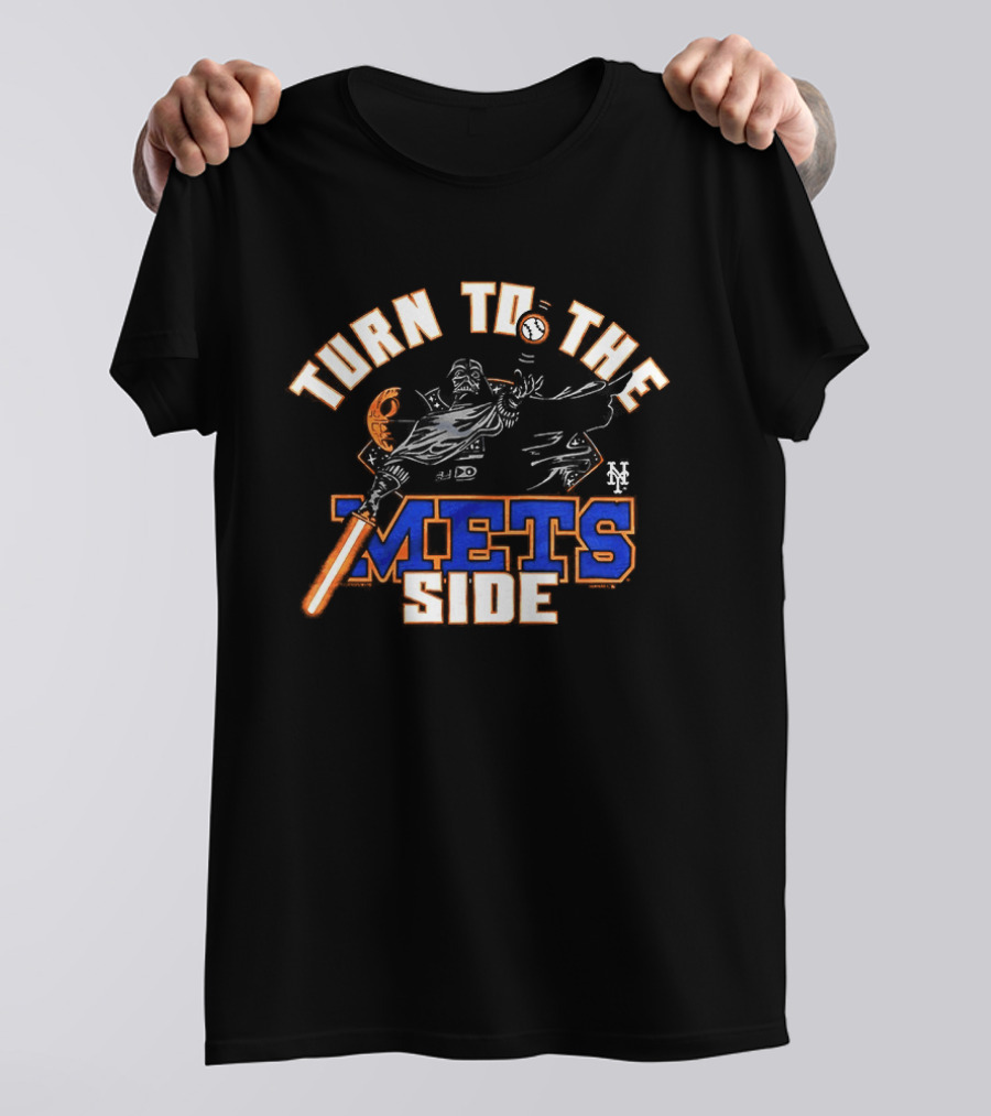 Turn To The Mets Side Darth Vader Star Wars Yankees Fans T-Shirt
