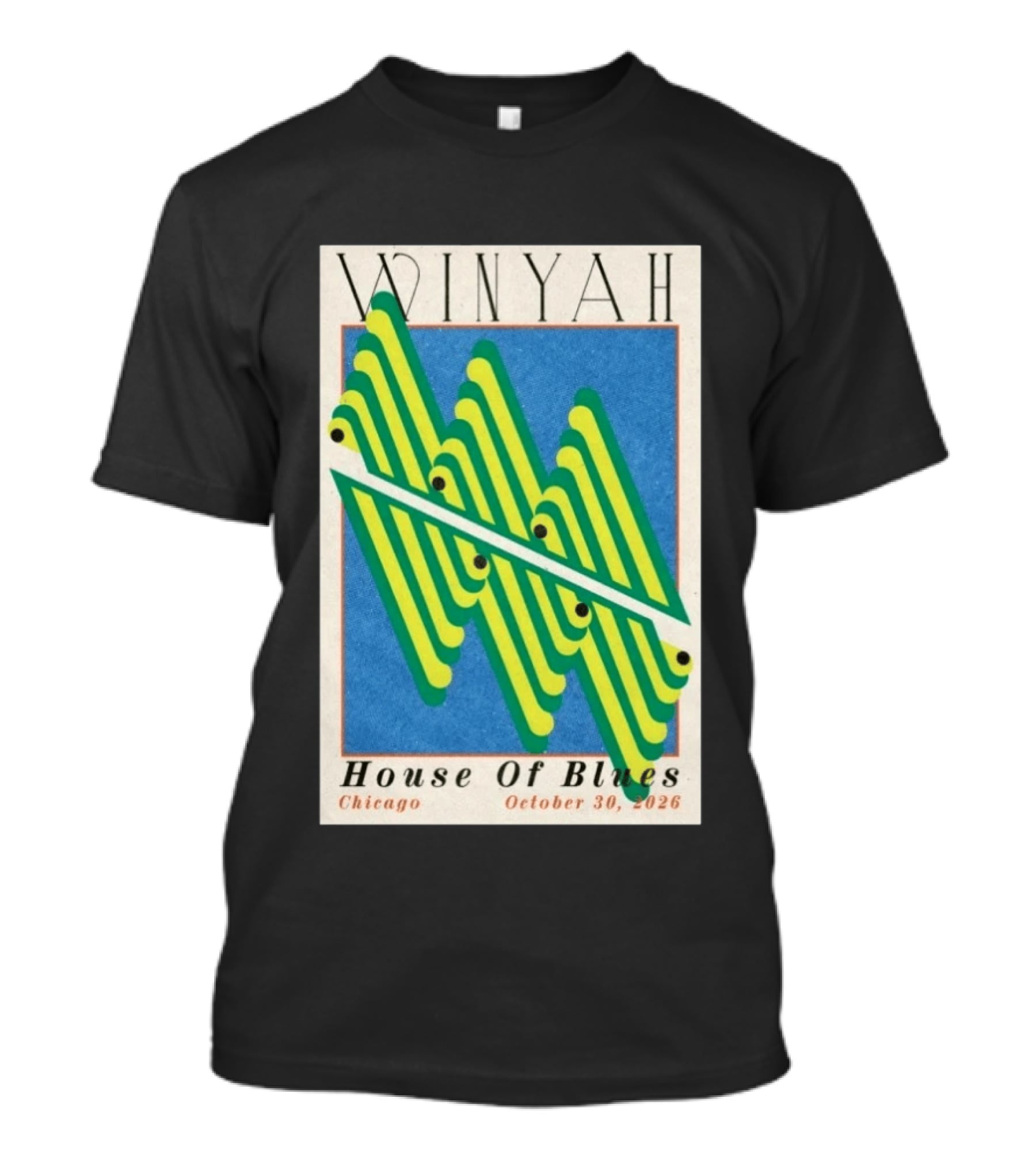 Winyah House Of Blues Chicago October 30 2026 T-Shirt