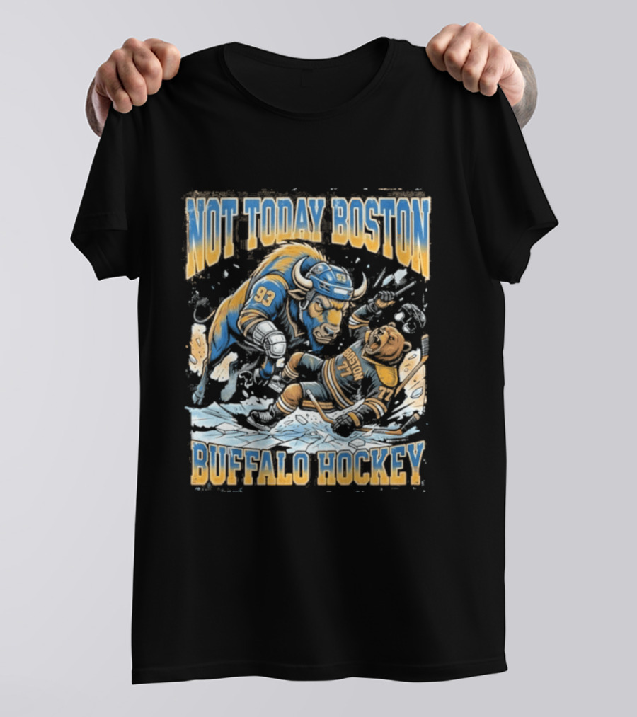 Buffalo Hockey Not Today Boston Clash T-Shirt