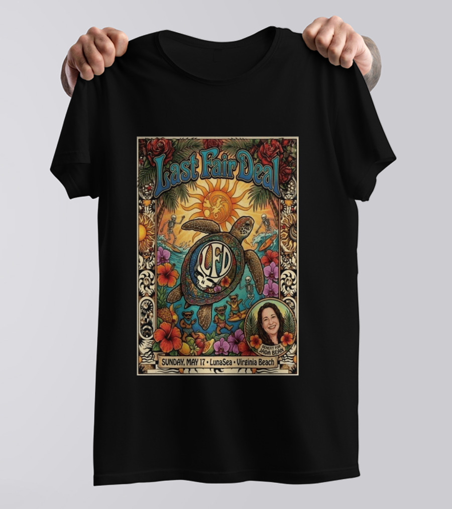 Last Fair Deal Virginia Beach LunaSea Turtle LFD May 17 2026 Benefit For Jada Bean T-Shirt