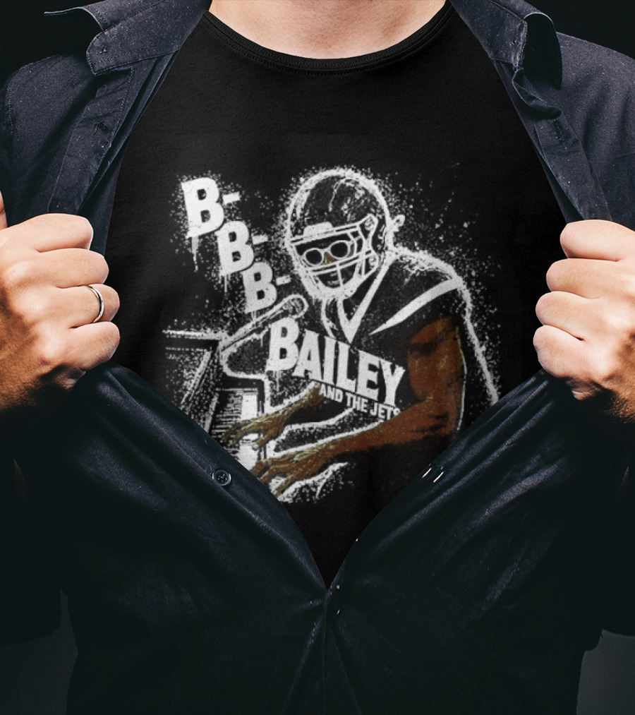 B B B Bailey And The Jets 2 Pick In The 2026 Draft T-Shirt