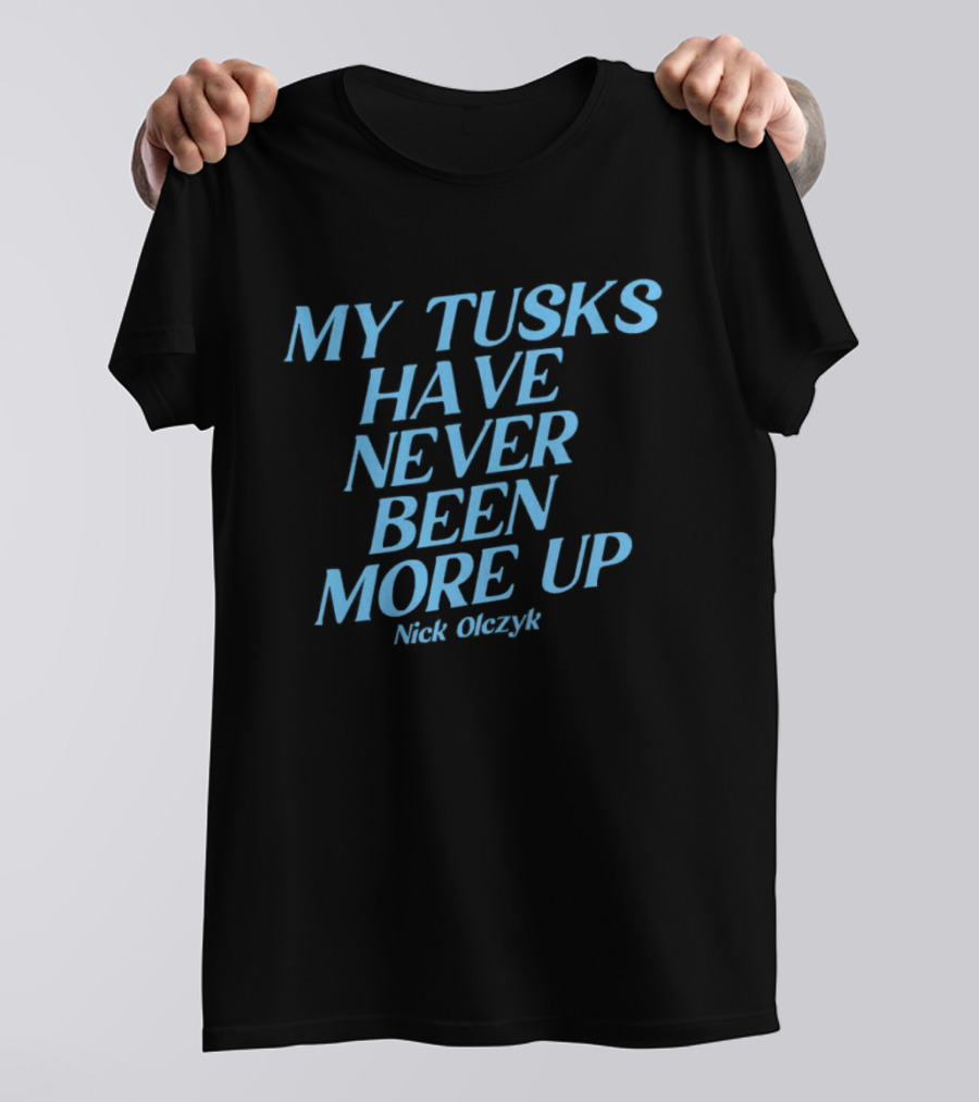 My Tusks Have Never Been More Up Nick Olczyk Seattle Kraken T-Shirt
