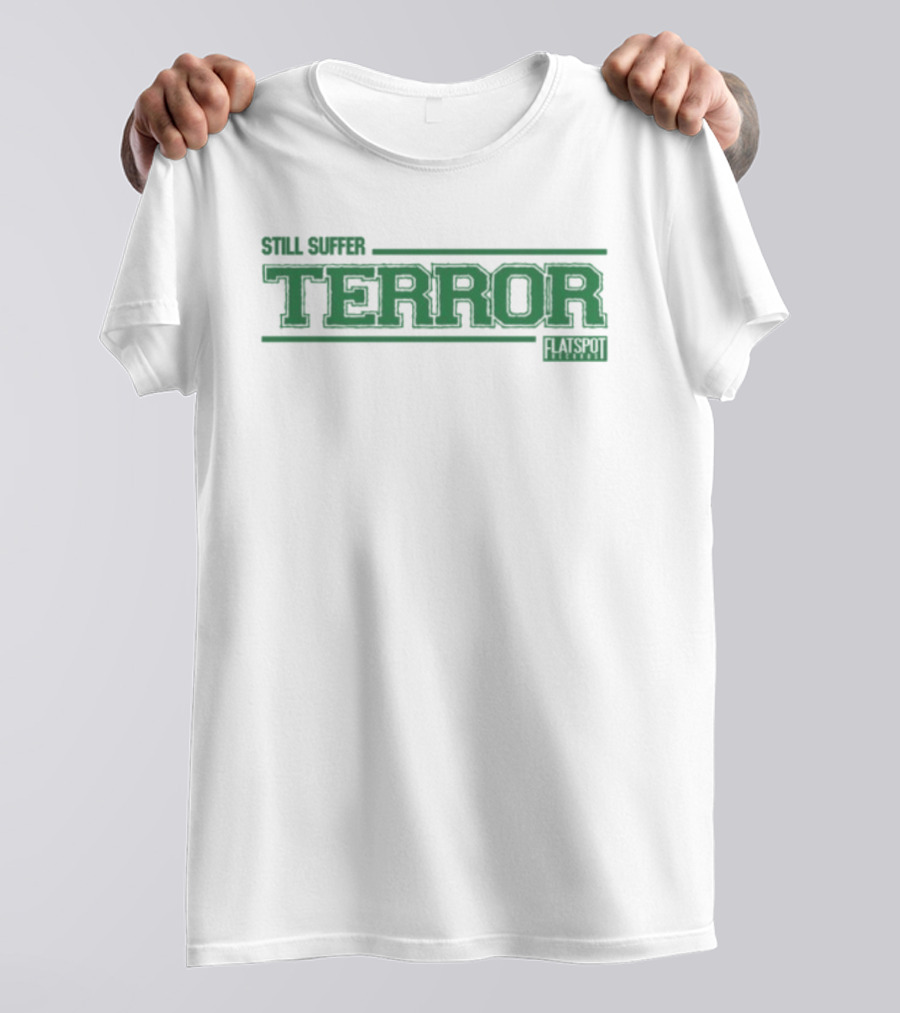 Flatspot Records Terror Still Suffer Brand T-Shirt