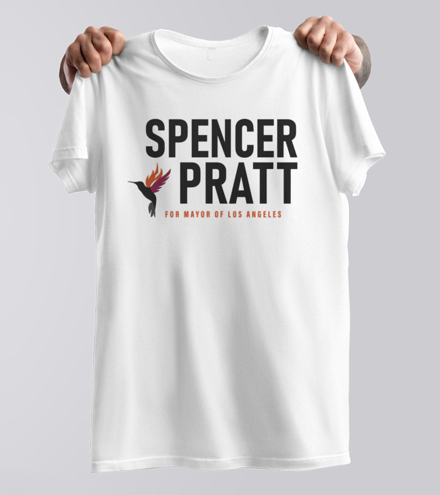 Spencer Pratt For Mayor Of Los Angeles Campaign Hummingbird Flames T-Shirt
