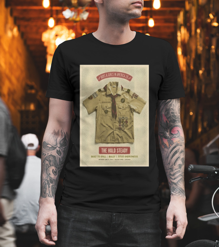 The Hold Steady Boys & Girls In America 2026 Built To Spill Bully Titus Andronicus Chicago 6 13 2026 T-Shirt