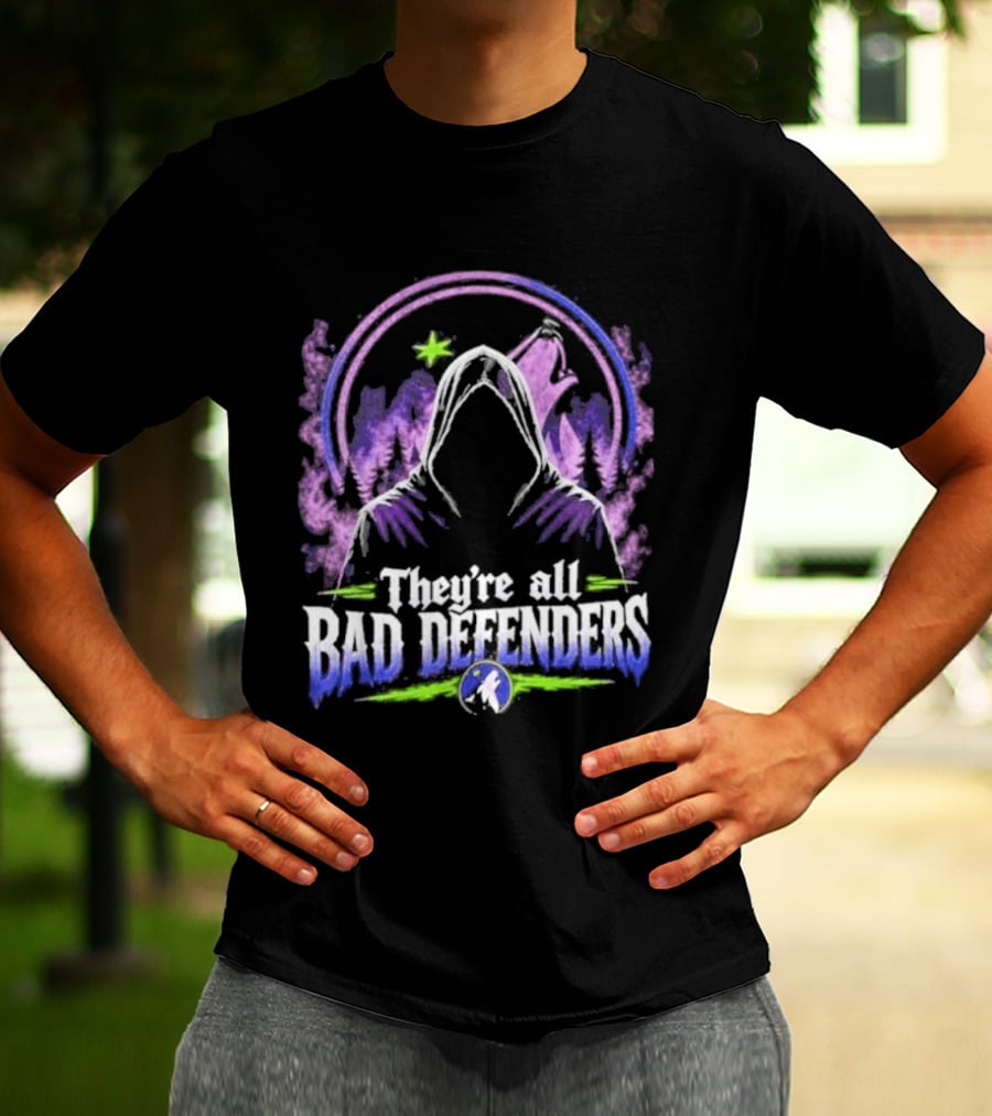 Wolves Timberwolves They're All Bad Defenders T-Shirt