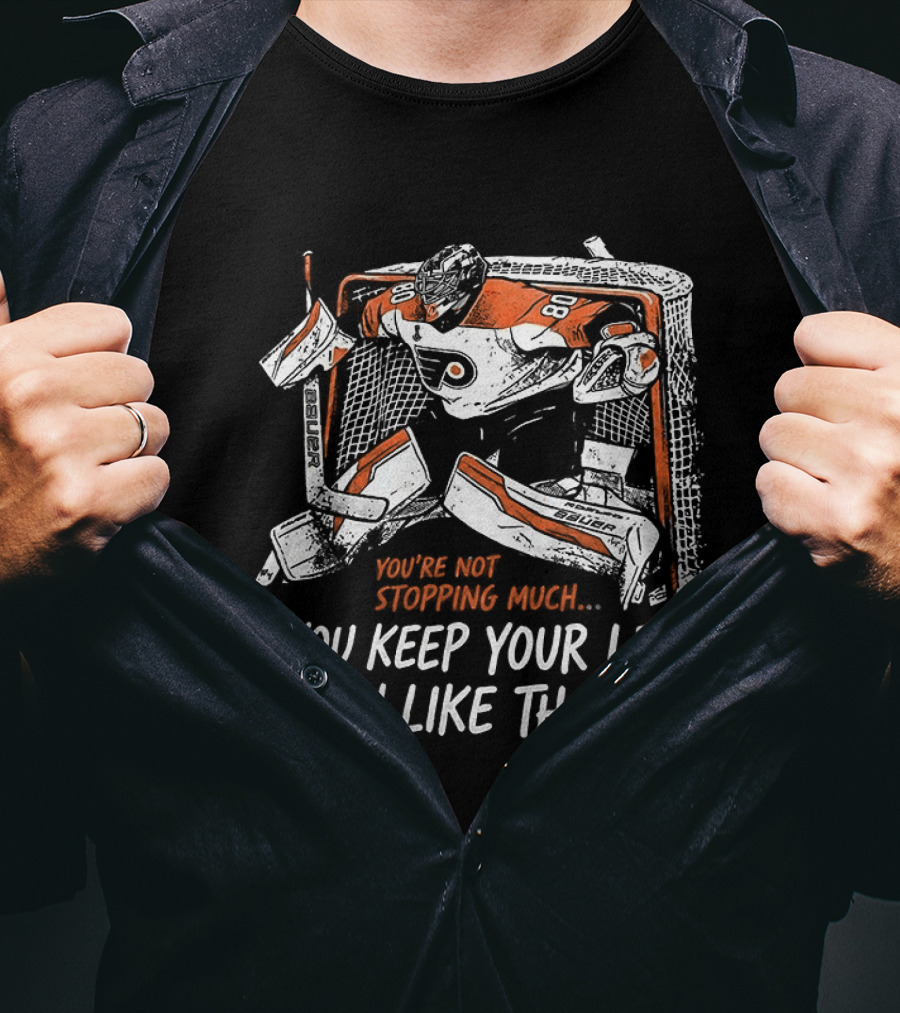 Dan Vladar Philadelphia Flyers NHL Keep Your Legs Open Like That T-Shirt