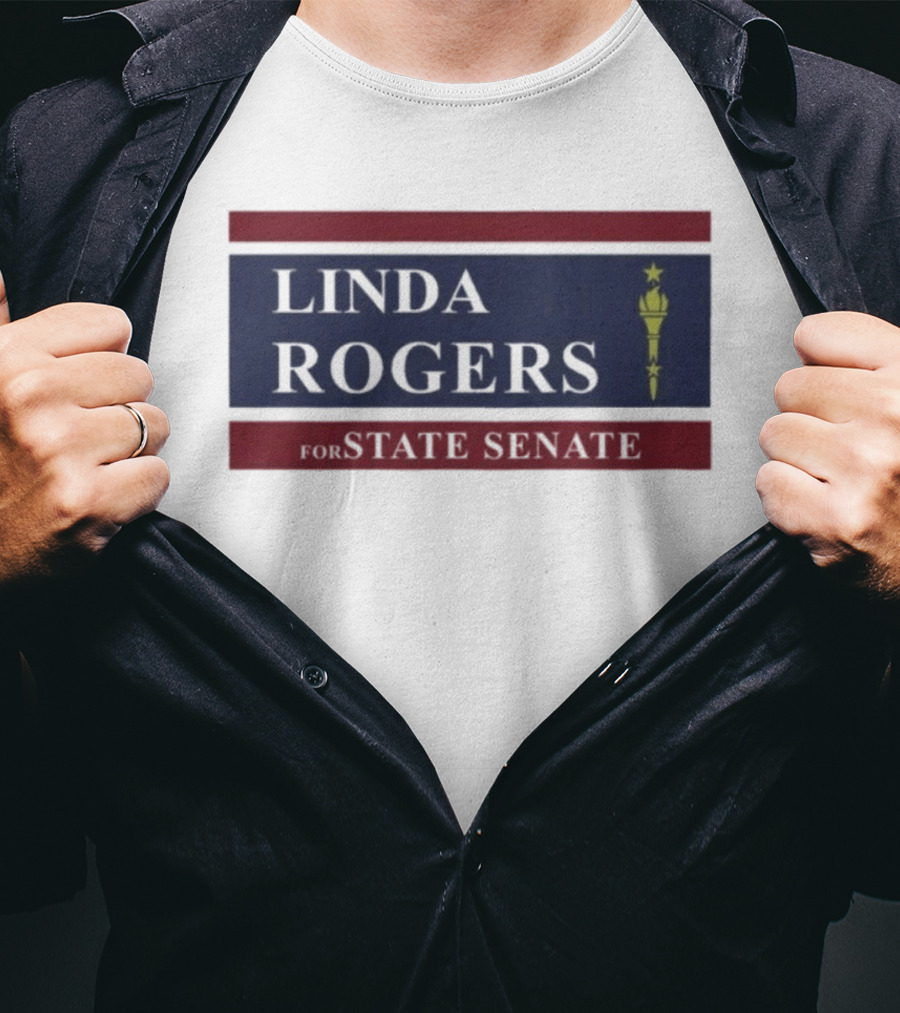Linda Rogers For State Senate Torch T-Shirt