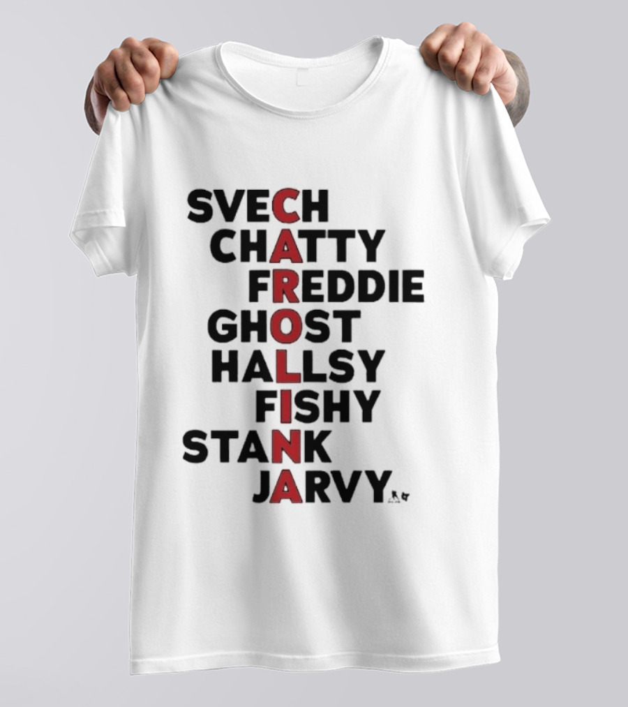 Carolina Hockey Names Svech Chatty Freddie Ghost Hallsy Fishy Stank Jarvy 2026 T-Shirt