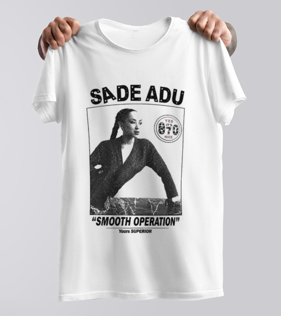 Sade Adu Smooth Operator 1984 Yours Superior T-Shirt