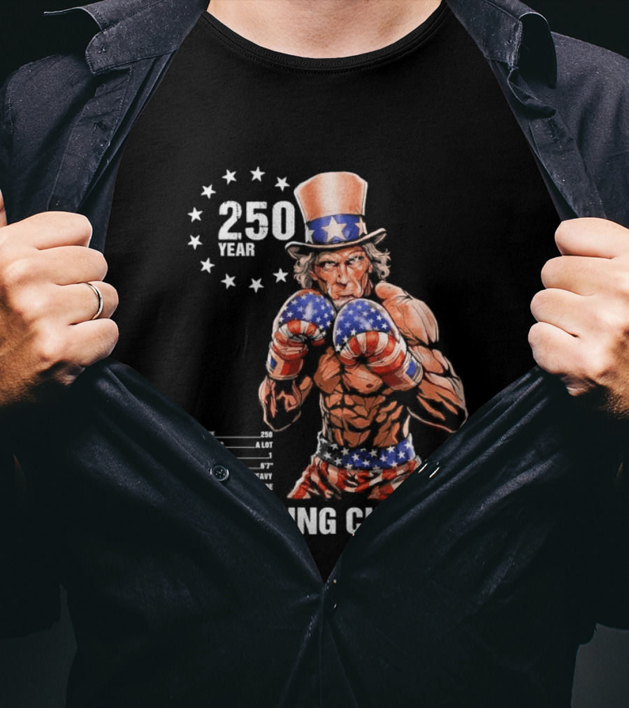 250 Year Reigning Champ 2026 Uncle Sam Boxing T-Shirt