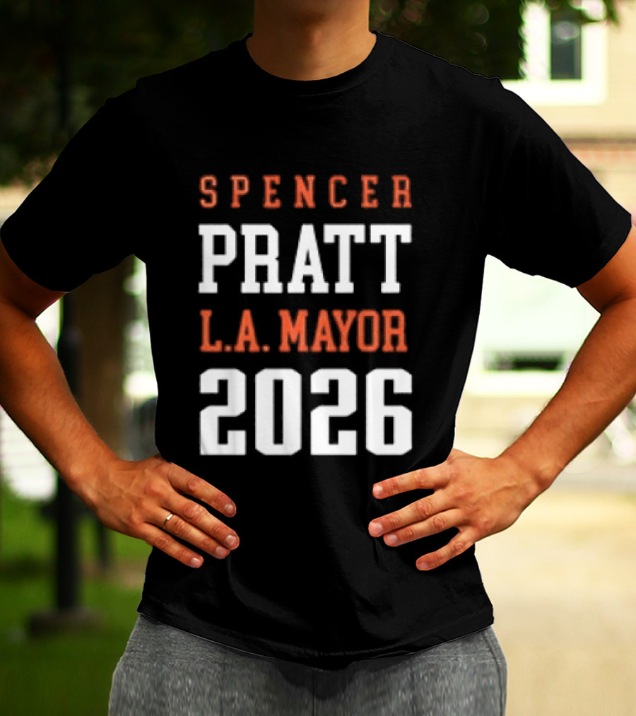 Spencer Pratt LA Mayor 2026 Campaign T-Shirt