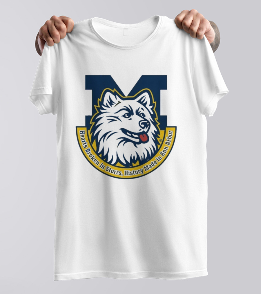 Michigan Hearts Broken In Storrs History Made In Ann Arbor Wolf T-Shirt