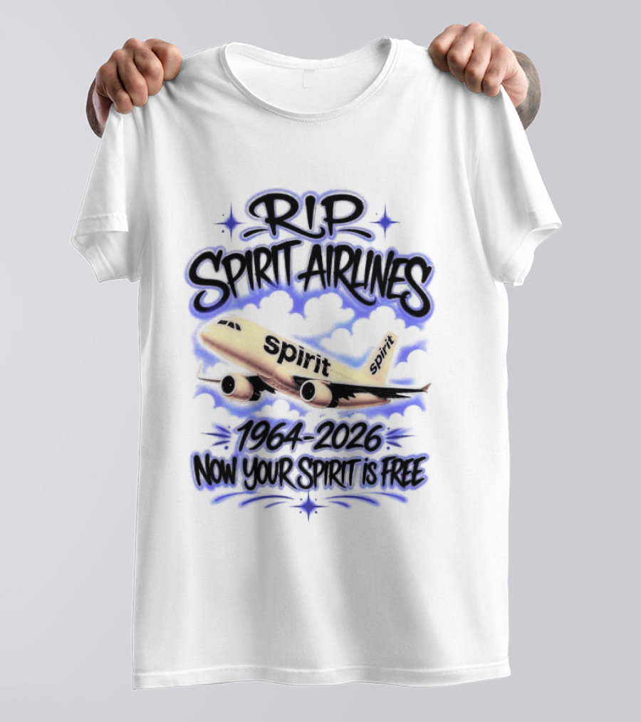 RIP Spirit Airlines 1964 2026 Now Your Spirit Is Free T-Shirt