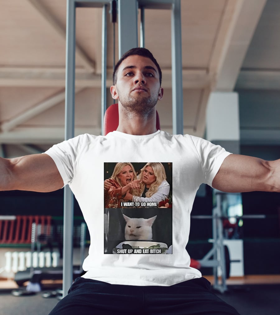 I Want To Go Home Smudge The Cat Meme Shut Up And Eat T-Shirt