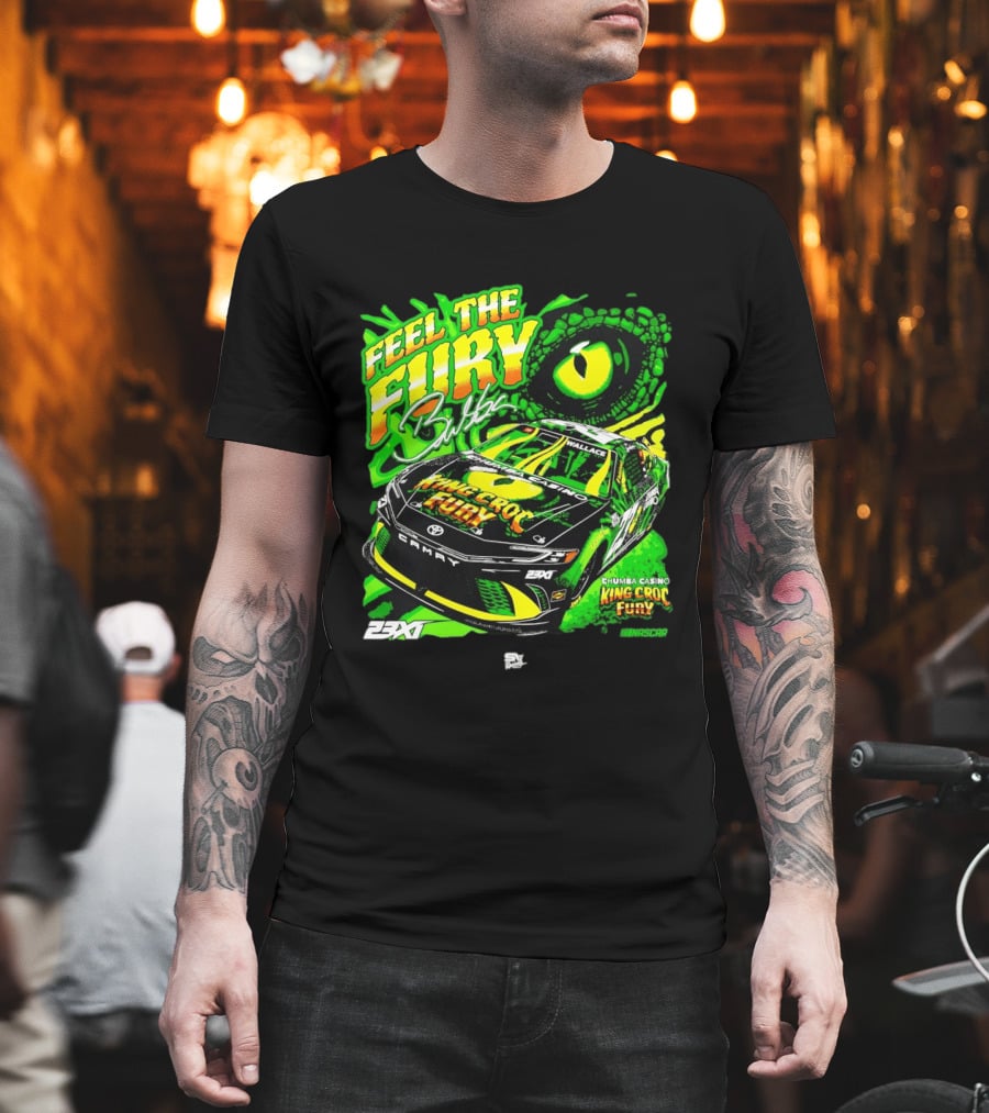 Bubba Wallace Feel The Fury King Croc Chumba Casino Toyota Camry NASCAR 23XI Racing T-Shirt