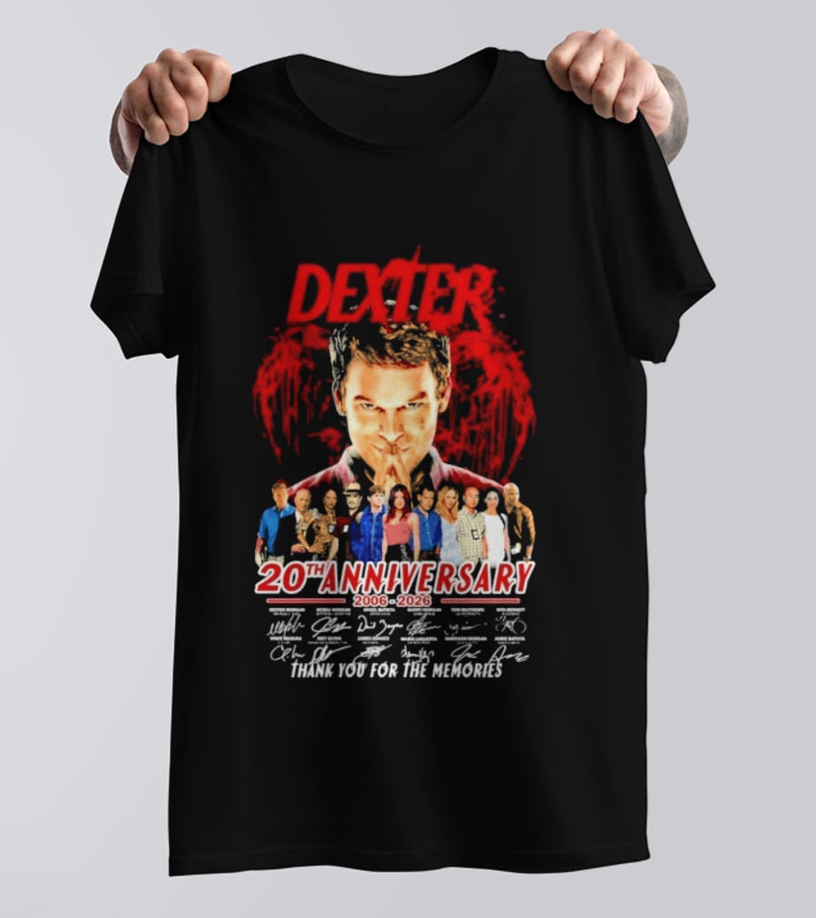 Dexter 20th Anniversary 2006 2026 Thank You For The Memories Cast Signatures T-Shirt