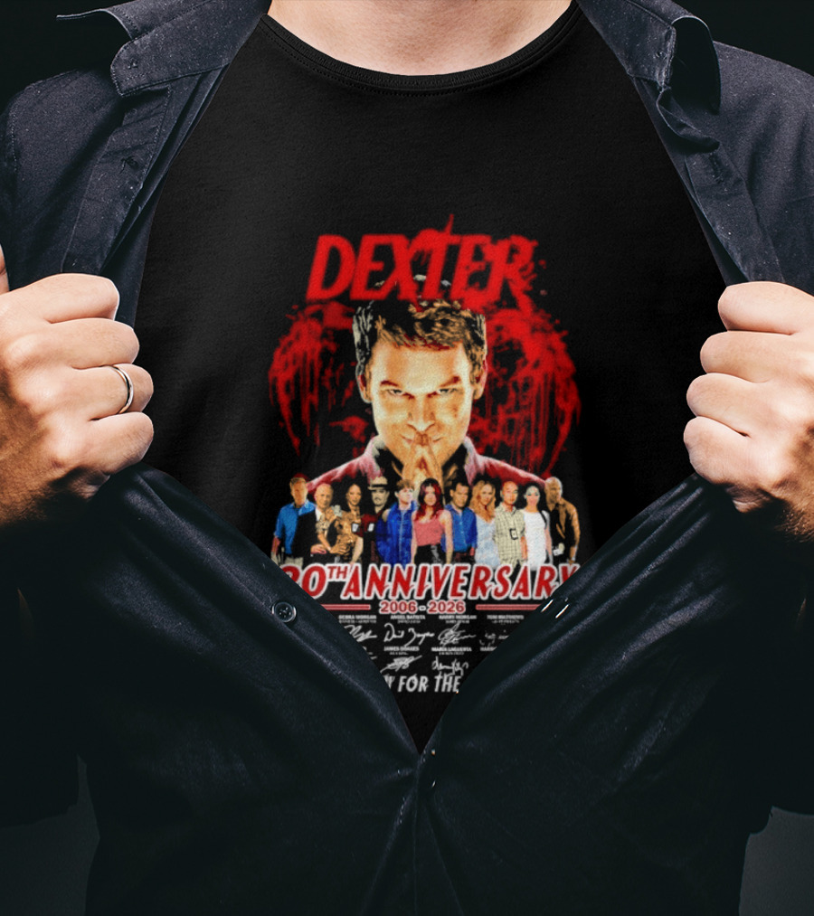 Dexter 20th Anniversary 2006 2026 Thank You For The Memories Cast Signatures T-Shirt