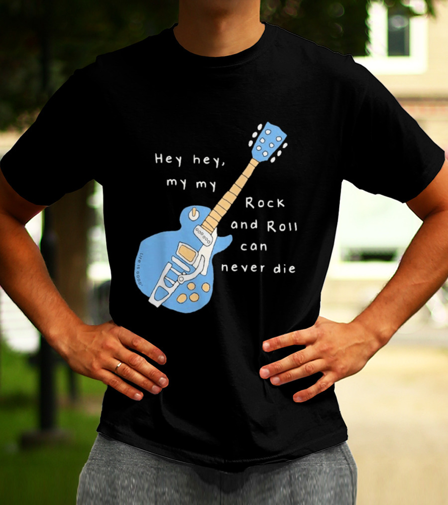Hey Hey My My Rock And Roll Can Never Die Blue Guitar T-Shirt