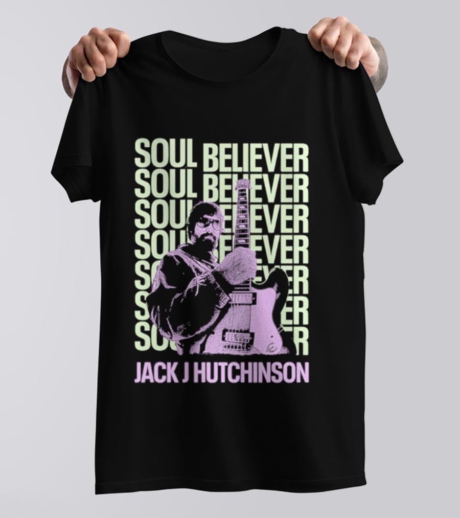 Jack J Hutchinson Soul Believer Guitar Artistry T-Shirt