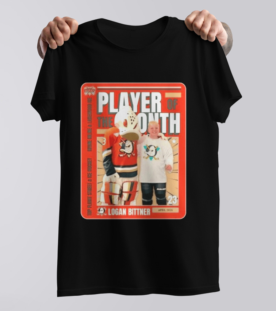 Top Flight Sweet Anaheim Ducks Logan Bittner Player Of The Month April 2026 T-Shirt