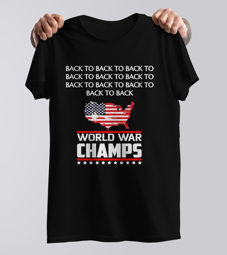 Back To Back World War Champs USA Map Flag T-Shirt