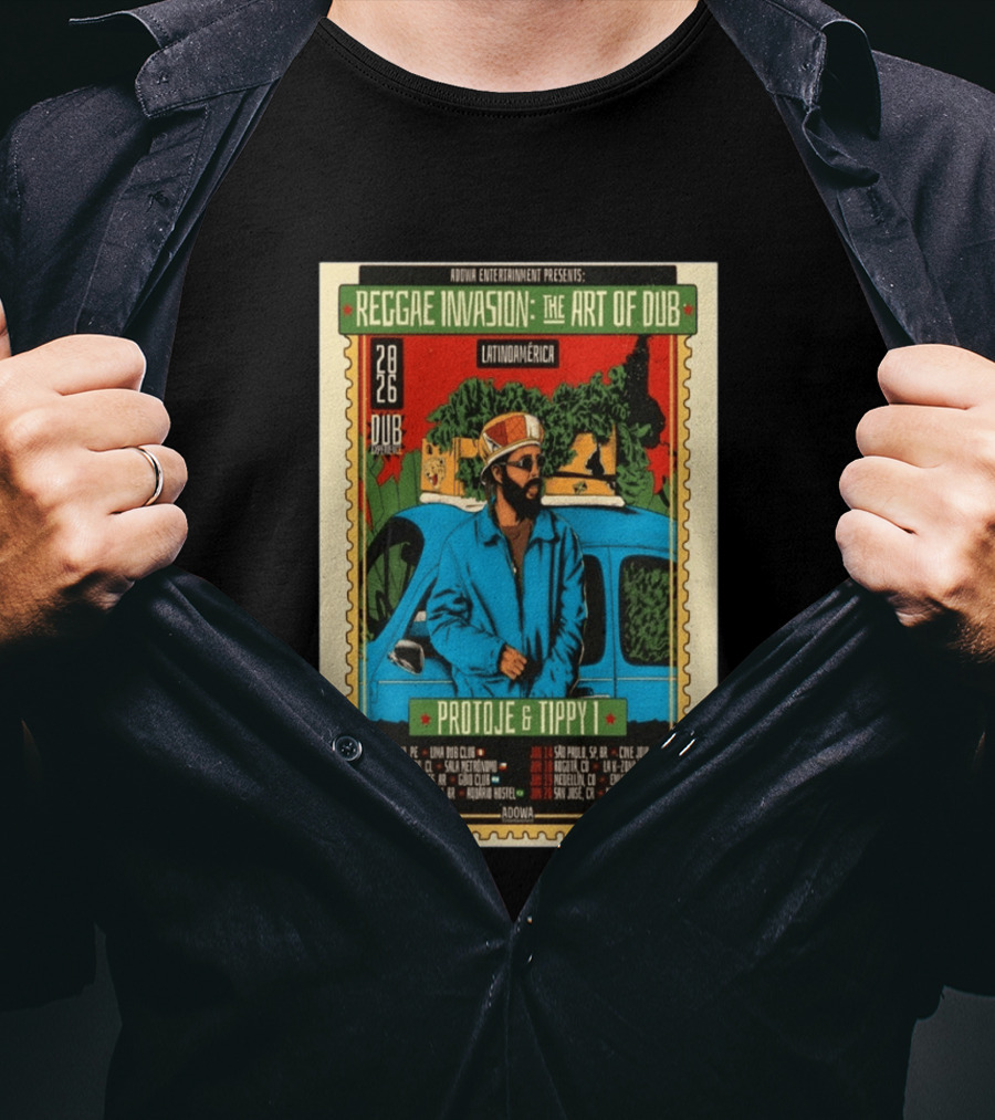 Reggae Invasion The Art Of Dub Protoje Tippy I Latin America 2026 Tour Dates T-Shirt
