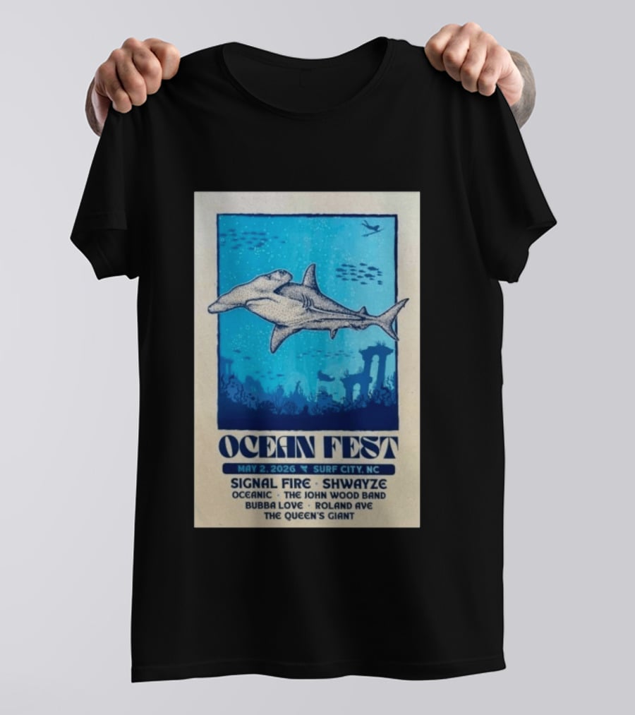 Ocean Fest May 2 2026 Surf City NC Tour Signal Fire Shwayze Bubba Love The John Wood Band T-Shirt