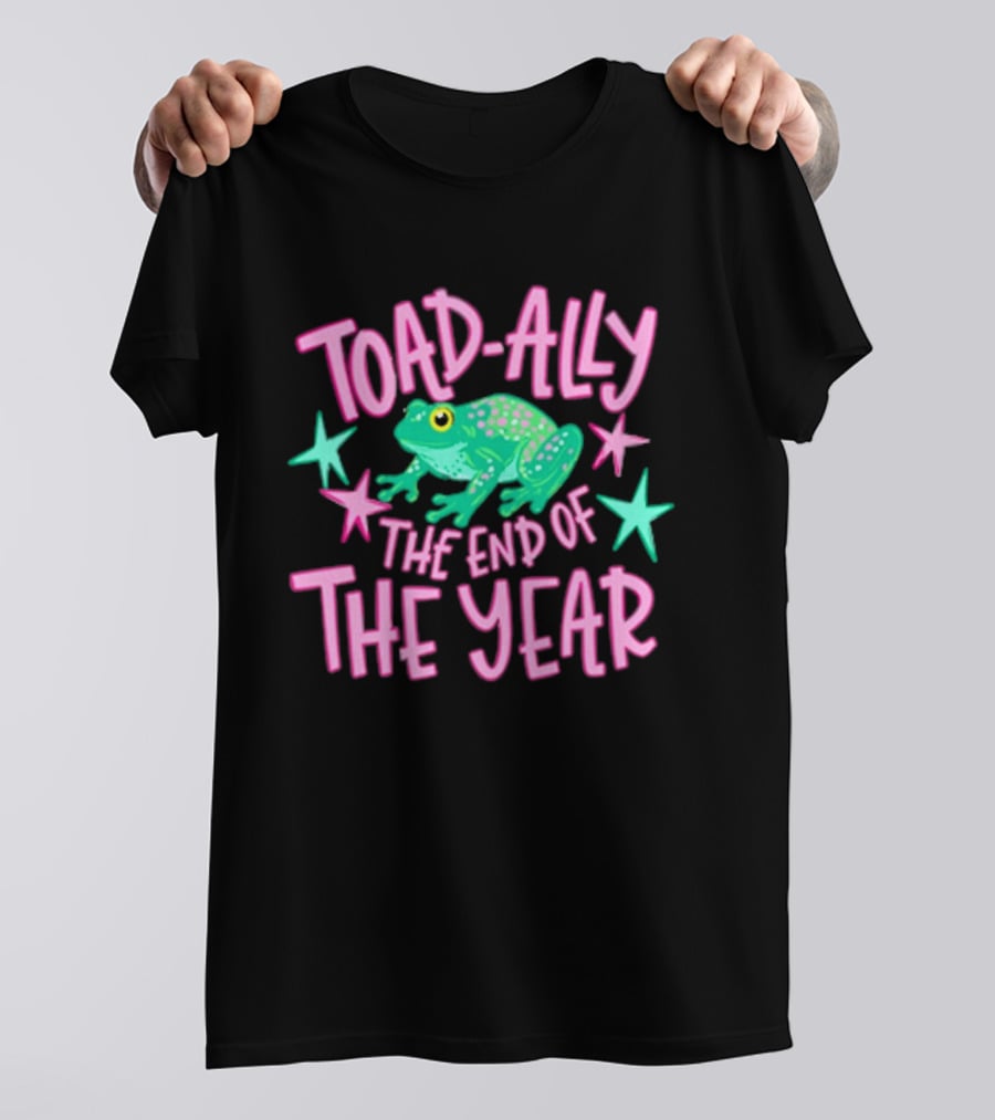Toad Ally The End Of The Year Teacher Last Day School T-Shirt