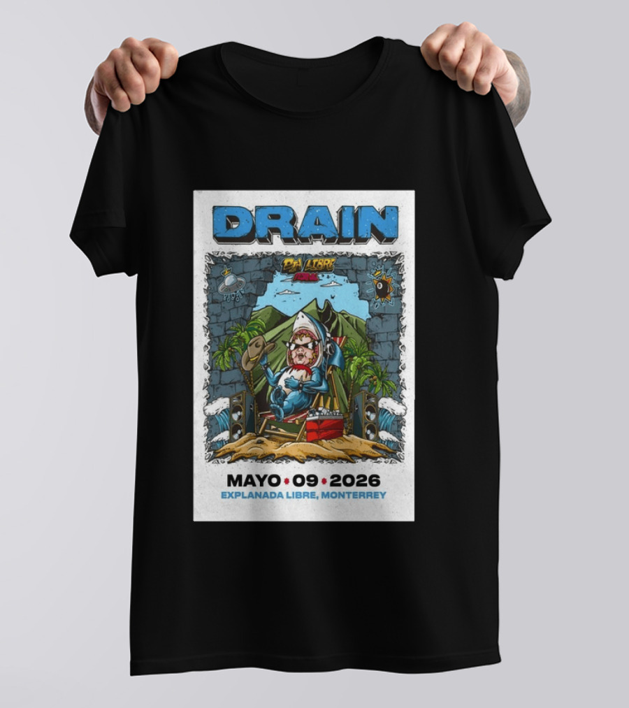 Drain May 9 2026 Explanada Libre Monterrey Dia Libre Festival T-Shirt