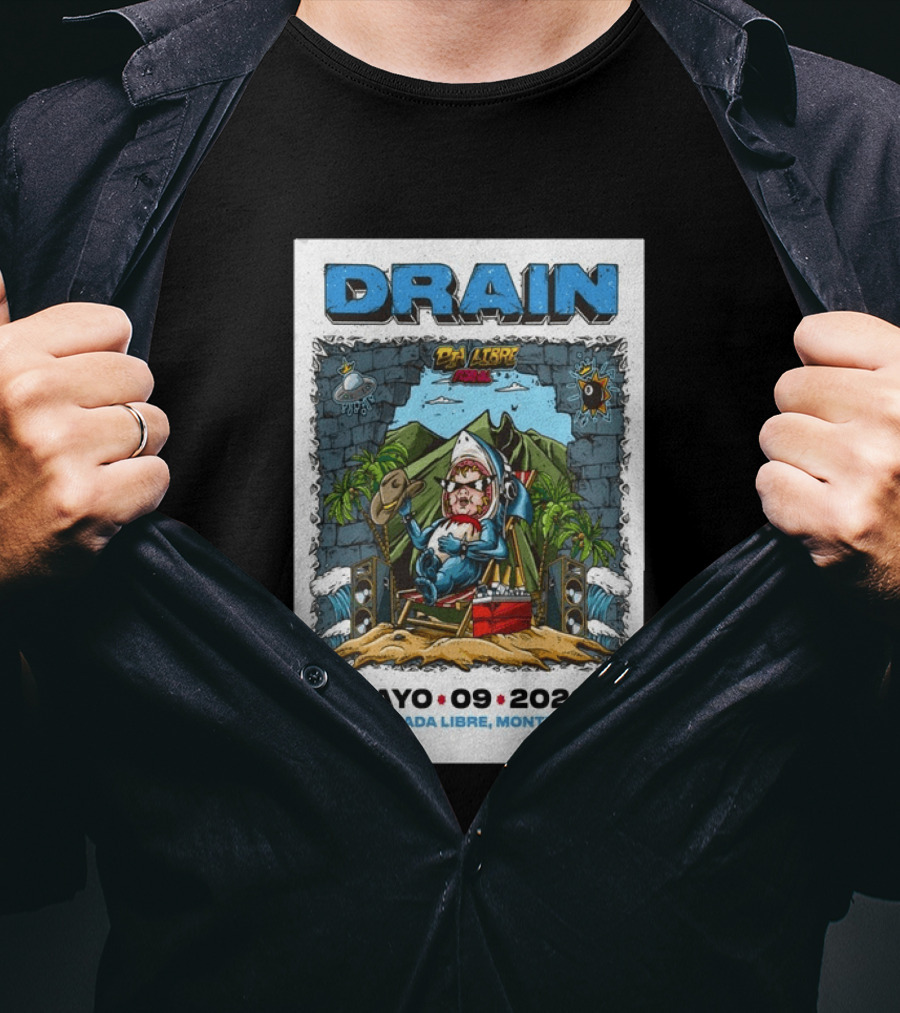 Drain May 9 2026 Explanada Libre Monterrey Dia Libre Festival T-Shirt