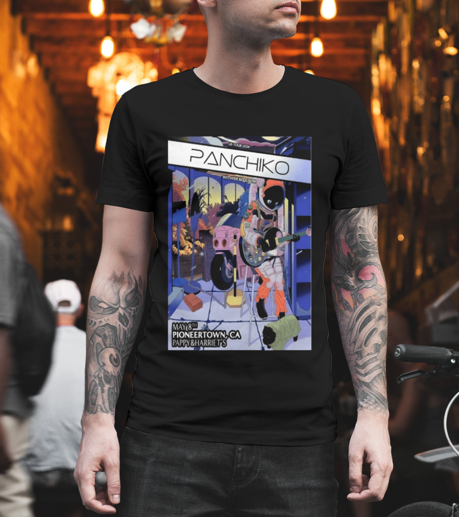 Panchiko US Tour 2026 Pioneertown CA May 8th Pappy & Harriet's With Dead Calm T-Shirt