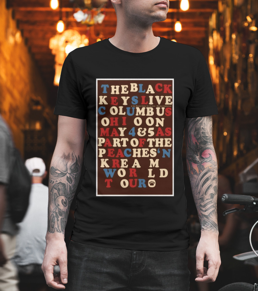 The Black Keys Live Columbus Ohio May 4 & 5 Peaches 'N Kream World Tour Mershon Auditorium T-Shirt