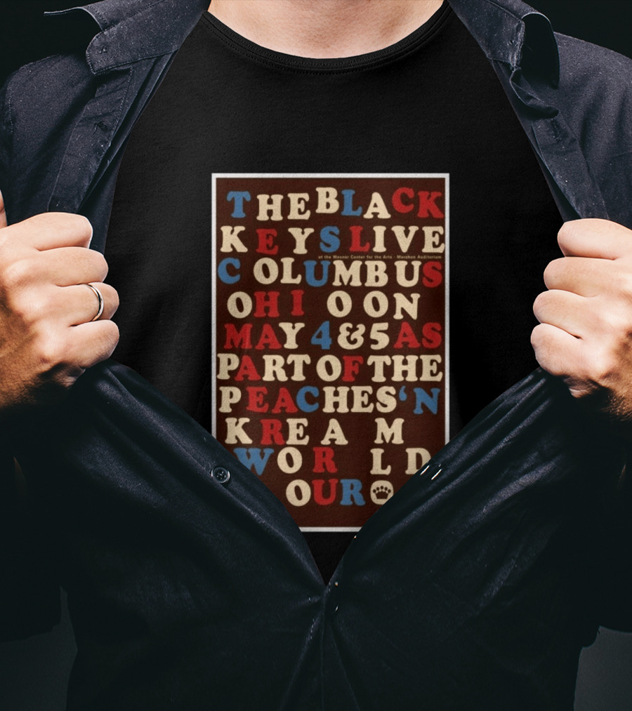 The Black Keys Live Columbus Ohio May 4 & 5 Peaches 'N Kream World Tour Mershon Auditorium T-Shirt