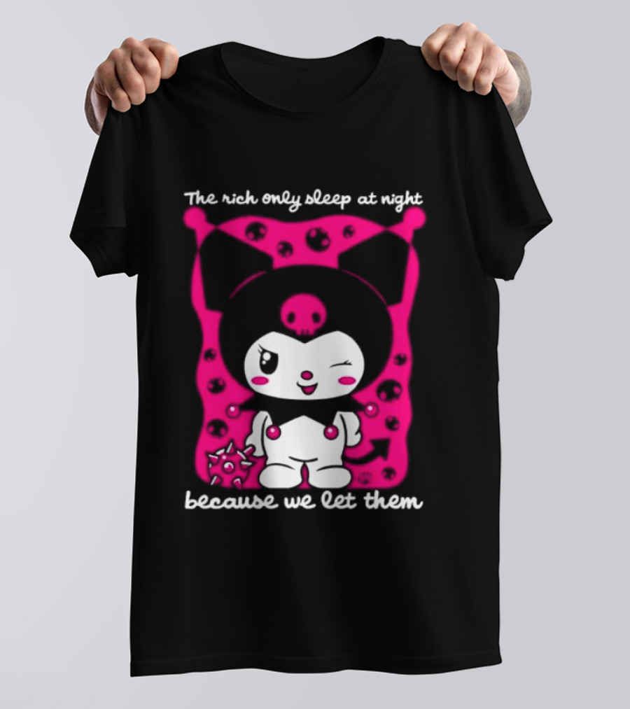 The Rich Only Sleep At Night Because We Let Them Cat T-Shirt