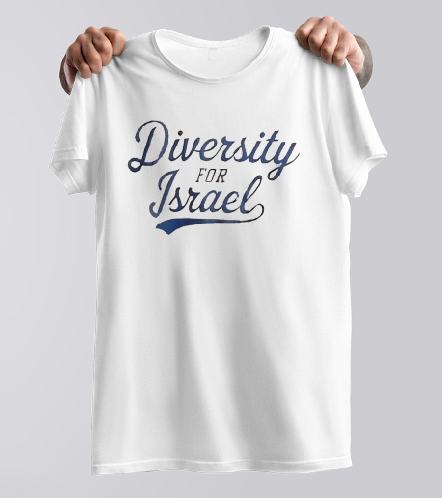 Diversity For Israel Unity And Inclusion T-Shirt
